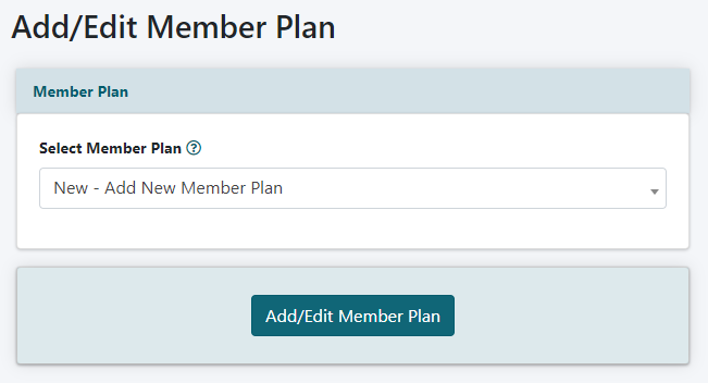 How to Create a New Member Plan