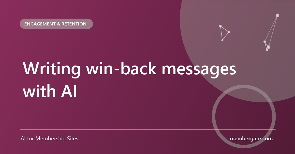 Writing win-back messages with AI