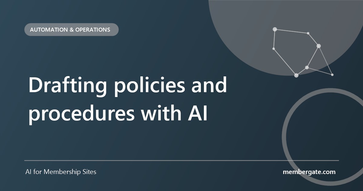Drafting policies and procedures with AI