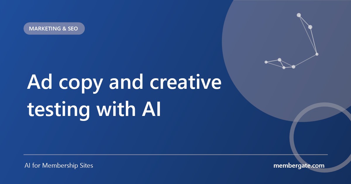 Ad copy and creative testing with AI
