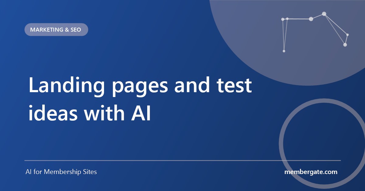 Landing pages and test ideas with AI