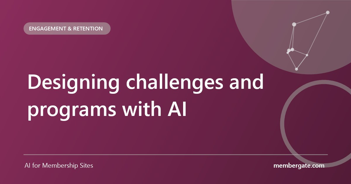 Designing challenges and programs with AI