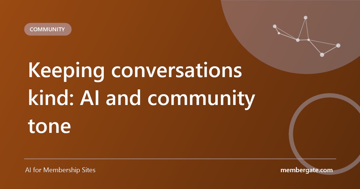Keeping conversations kind: AI and community tone