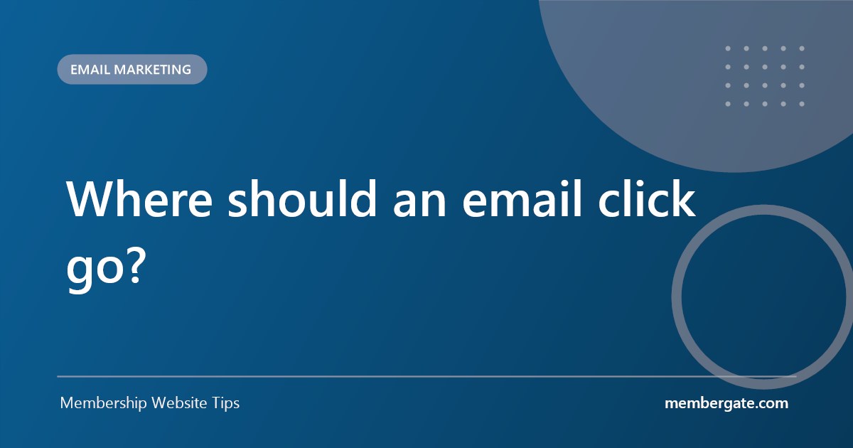 Where should an email click go?