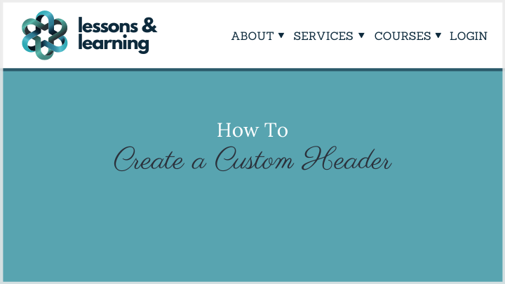 Creating a Custom Header