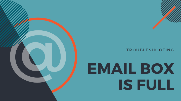 Email Box is Full