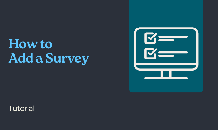 How to Add a Survey
