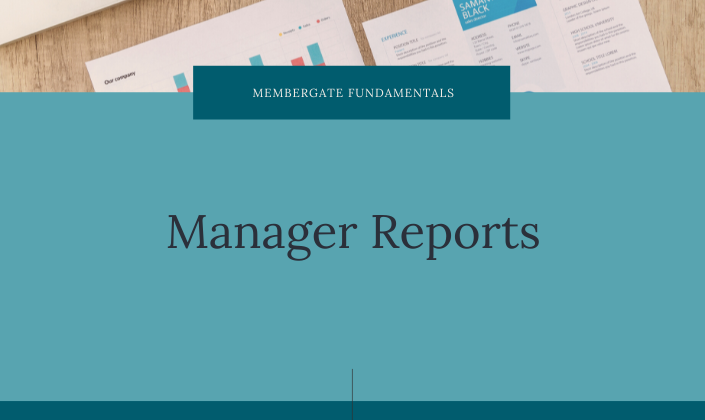 Manager Reports