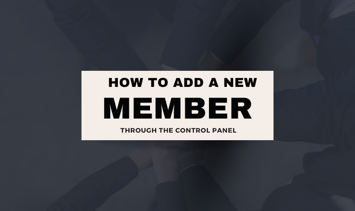 Add a Member from the Control Panel