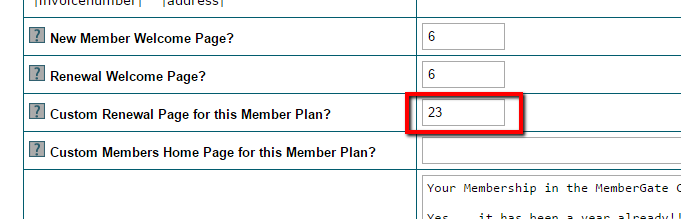 Enter 23 into the Custom Renewal Page for this Member Plan in Edit Member Plans Enter 23 into the Custom Renewal Page for this Member Plan in Edit Member Plans