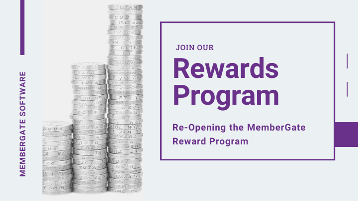 Re-Opening The MemberGate Reward Program
