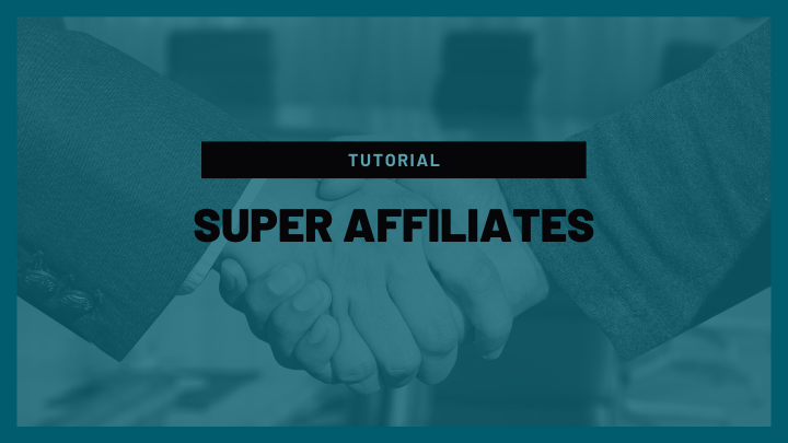 Super Affiliates