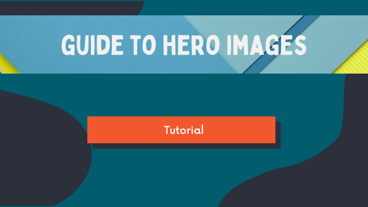 Guidance for Hero Images