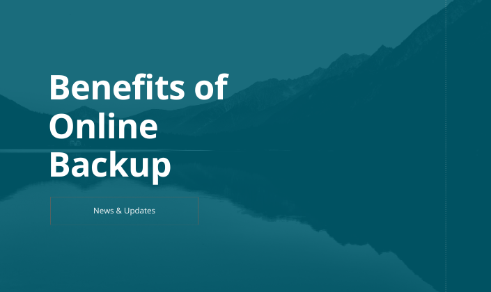 Benefits of Online Backup