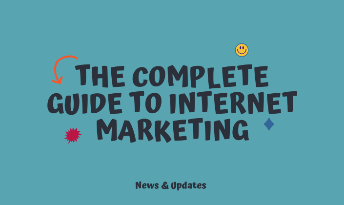 The Complete Guide to Internet Marketing