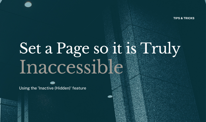 Set a Page so it is Truly Inaccessible