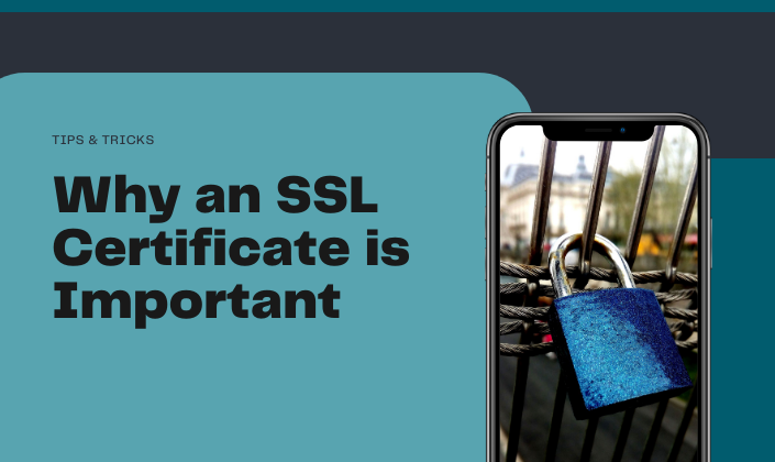 Why an SSL Certificate is Important