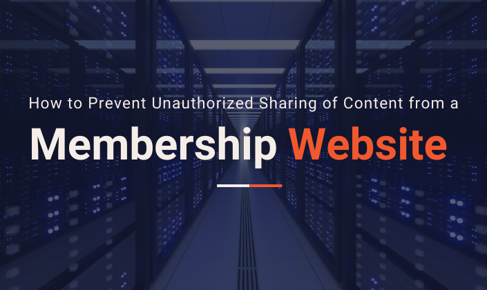 How to Prevent Unauthorized Sharing of Content from a Paid Subscription Website