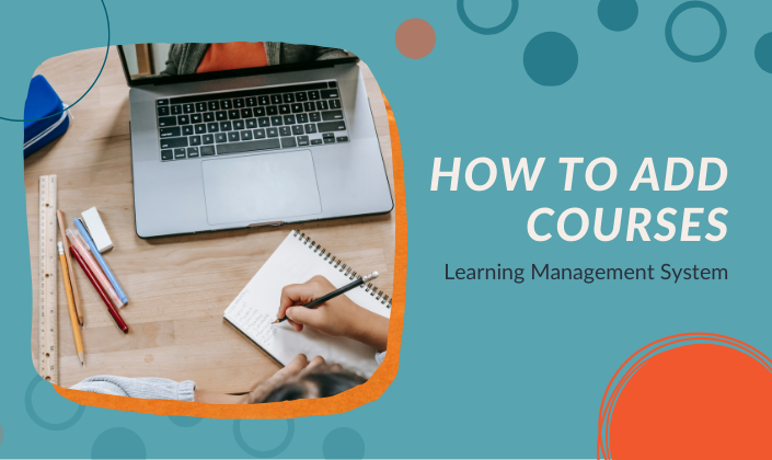 How to Add a Course to your Learning Management Area