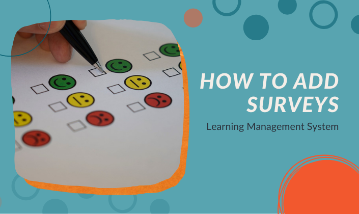 How to Add a Survey to your Learning Management Area