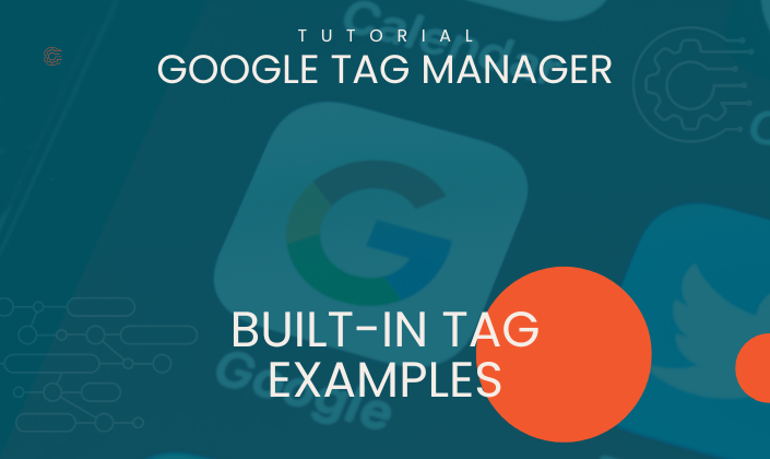 Google Tag Manager Built-in Tags