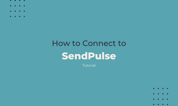 How to Connect to Send Pulse