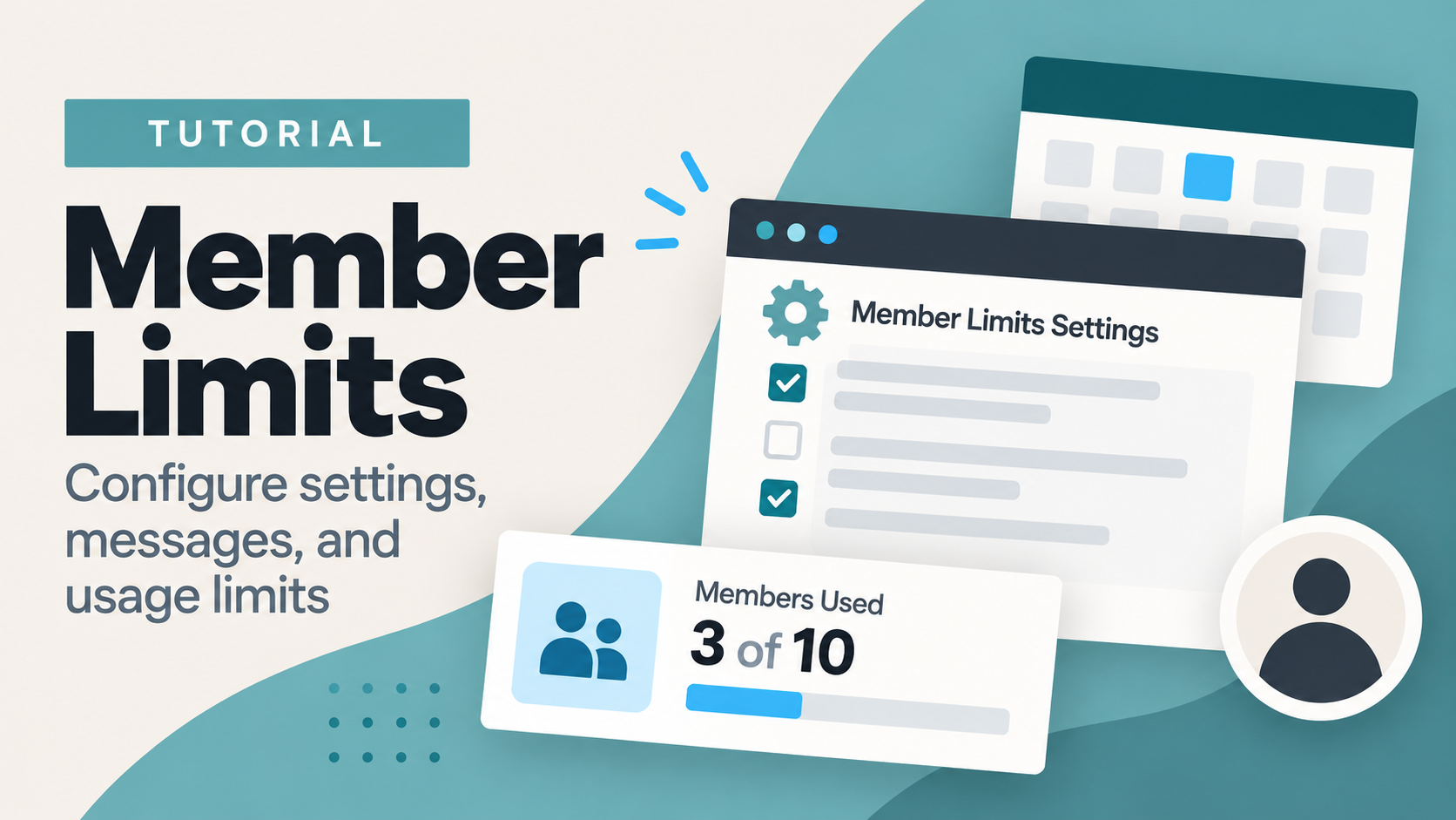 How to Set Member Limits