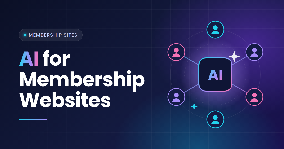 AI for Membership Sites