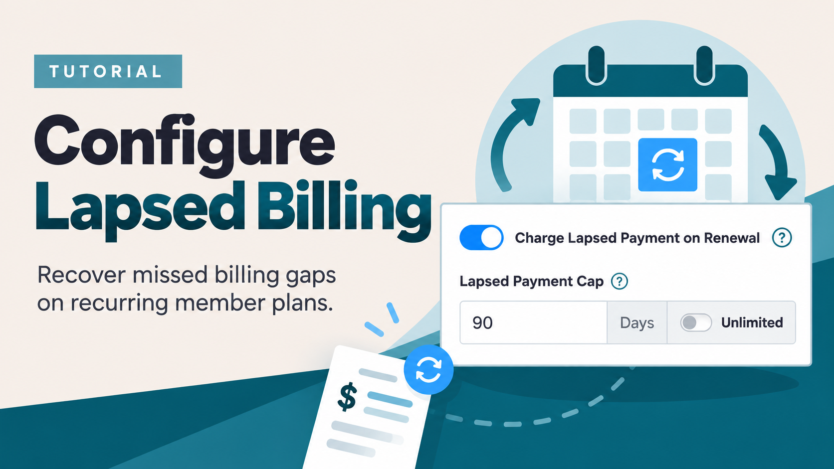 How to Configure Lapsed Billing for a Member Plan