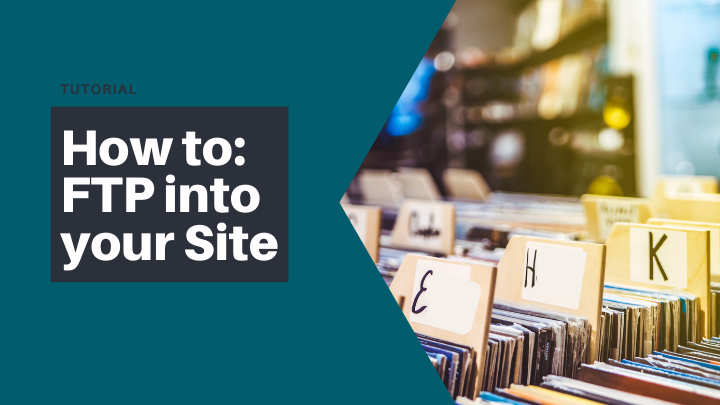 How do I FTP into my site?
