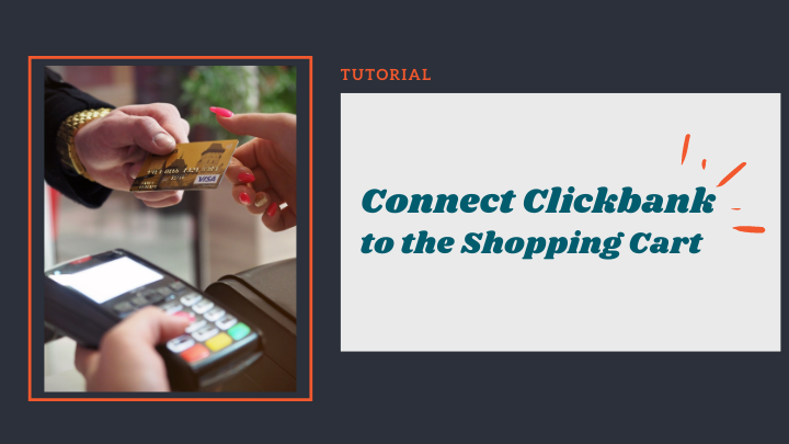 Steps to integrate ClickBank
