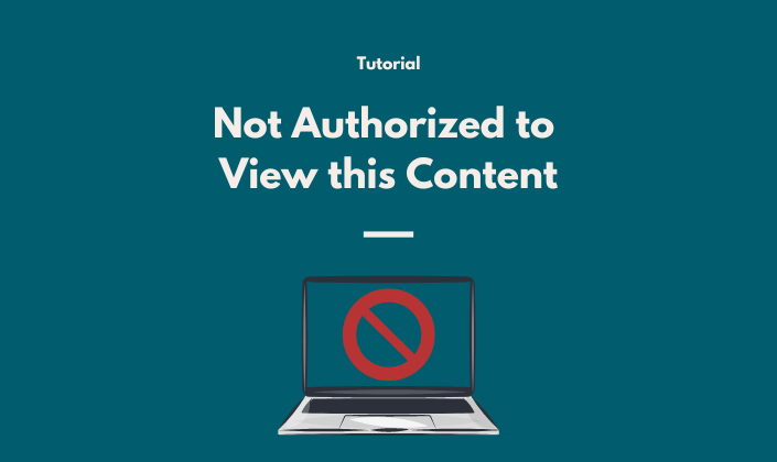 When a member clicks a link for a department they don't have access to they are directed to the Not Authorized to View this Content Page.