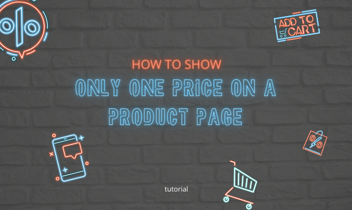 Show Just One Price on the Product Page