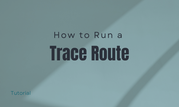 How to run a Traceroute on your computer