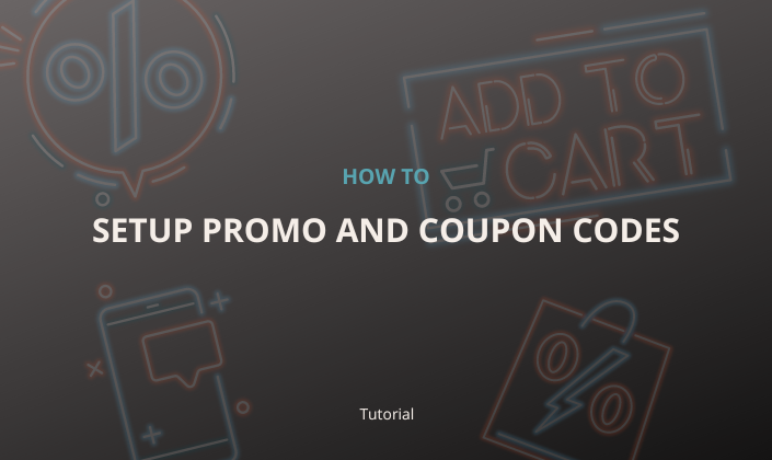 Setup Promo and Coupon Codes